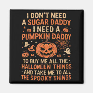 Fangirl Energy, Halloween Plans, Pumpkin Daddy, so Magnet