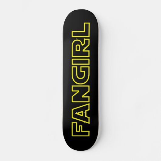 FANGIRL SKATEBOARD (Vorderseite)