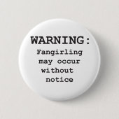 Fangirling Button (Vorderseite)