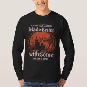 Fangzeit - ein schlechter Tag macht besser T-Shirt