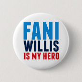 Fani Willis ist My Hero Button (Vorderseite)