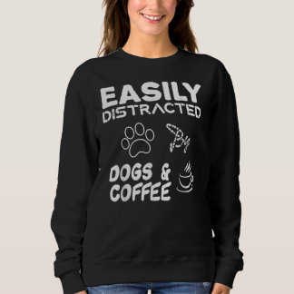 Fanny Hund leicht von Hunden und Kaffee abgelenkt Sweatshirt