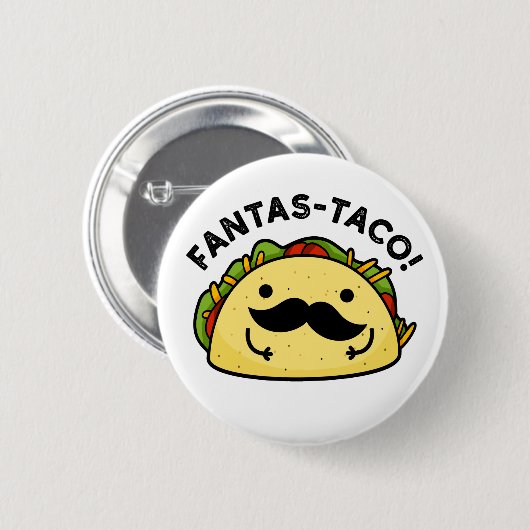 Fantas-taco Funny Fantastisch Taco Pun Button (Vorne & Hinten)