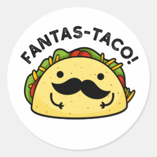 Fantas-taco Funny Fantastisch Taco Pun Runder Aufkleber