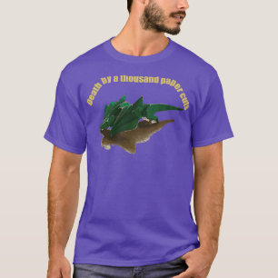 Fantasie ist voll von Drachen, manche sind Papier T-Shirt