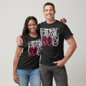 Fantastisch bei 50 dunklem T - Shirt (Unisex)