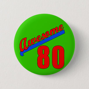 Fantastisch bei 80 Jahren alten 80. Geburtstags- Button