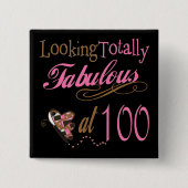 Fantastisch im Alter von 100 Jahren Button (Vorderseite)