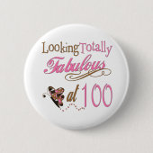 Fantastisch im Alter von 100 Jahren Button (Vorderseite)