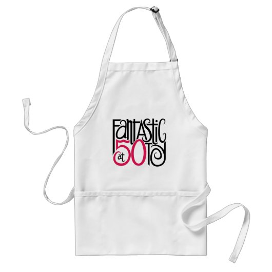 Fantastisch in 50 Schürze (Vorne)