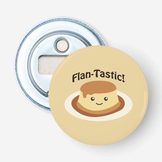 Fantastisch! Niedlicher Flan Flaschenöffner (Vorderseite)
