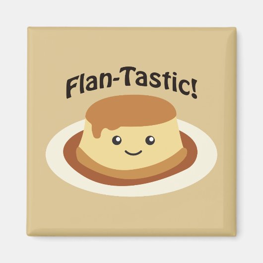 Fantastisch! Niedlicher Flan Magnet (Vorne)