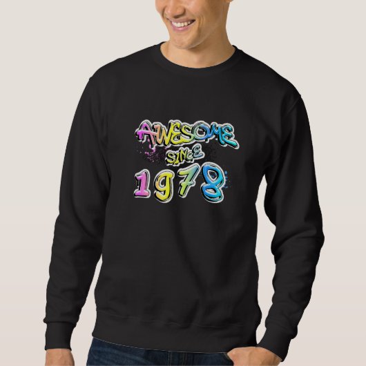 Fantastisch seit 1978 Graffiti-Motiv   Sweatshirt (Vorderseite)