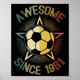 Fantastisch seit 1981 Fußball-Geburtstag Retro-Tea Poster