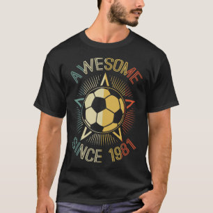 Fantastisch seit 1981 Fußball Geburtstag Retro Tea T-Shirt
