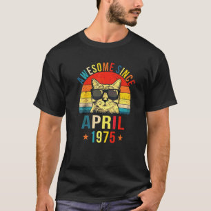 Fantastisch seit April 1975 47. Geburtstag Katze T-Shirt