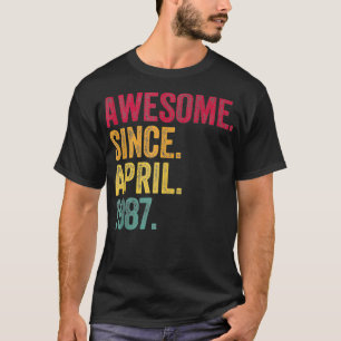 Fantastisch seit April 1987 35. Geburtstag 35 Jahr T-Shirt