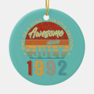 Fantastisch seit Juli 1992 Vintage 30. Geburtstag Keramik Ornament