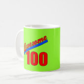 Fantastische 100 fantastisch bei 100 Jahren alt Kaffeetasse (Vorderseite Links)
