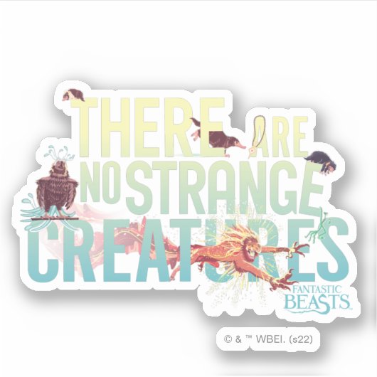 Fantastische Bestien - Es gibt keine seltsamen Kre Aufkleber (Vorderseite)