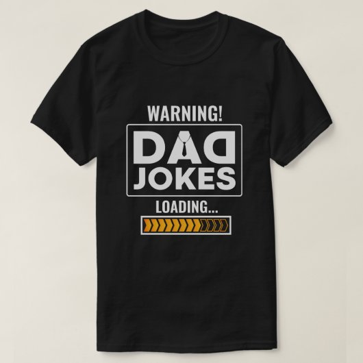 Fantastische Design-Warnung! Vater Joke Loading T-Shirt (Design vorne)