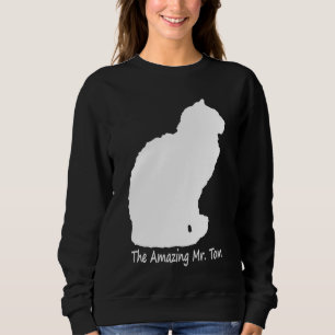 Fantastische Herr Tom (dunkle Shirts) Sweatshirt