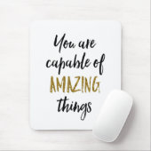 Fantastische Sache-motivierend Zitat Mousepad (Mit Mouse)