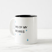 Fantastische Tränen meiner Feinde sarkastische Mod Zweifarbige Tasse (Vorderseite Links)