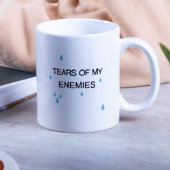 Fantastische Tränen meiner Feinde sarkastische Mod Zweifarbige Tasse