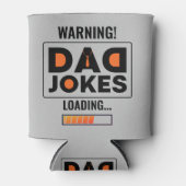 Fantastische Warnung! Vater Joke Upload Throw Kiss Dosenkühler (Vorderseite)