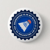 Fantastischer Badmintonschild Button (Vorderseite)