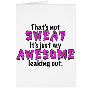 Fantastischer Schweiß