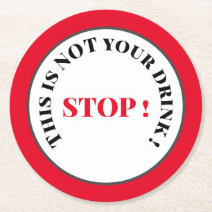 Fantastischer Stopp-Drink Text Runder Pappuntersetzer
