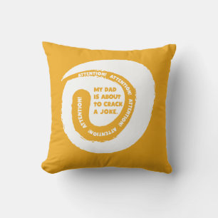 Fantastischer Text Mein Vater ist dabei, einen Wit Kissen