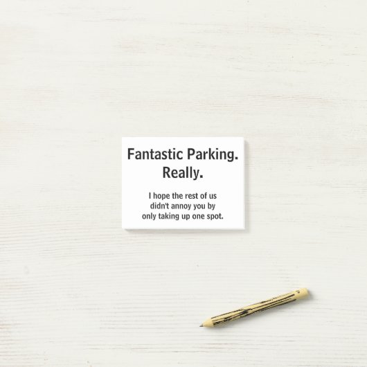 Fantastisches Parken. Wirklich Post-it Klebezettel (Auf Schreibtisch)