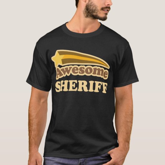 Fantastisches Sheriff-Geschenk T-Shirt (Vorderseite)