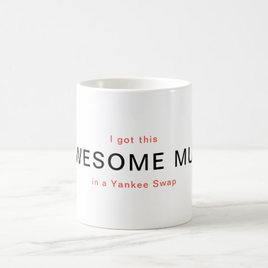 FANTASTISCHES Yankee-Tauschen-Geschenk Kaffeetasse (Mittel)