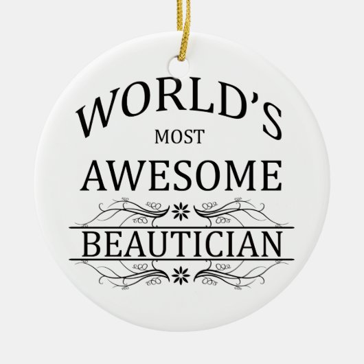 Fantastischste Beautician der Welt der Keramik Ornament (Vorne)