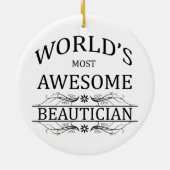 Fantastischste Beautician der Welt der Keramik Ornament (Hinten)