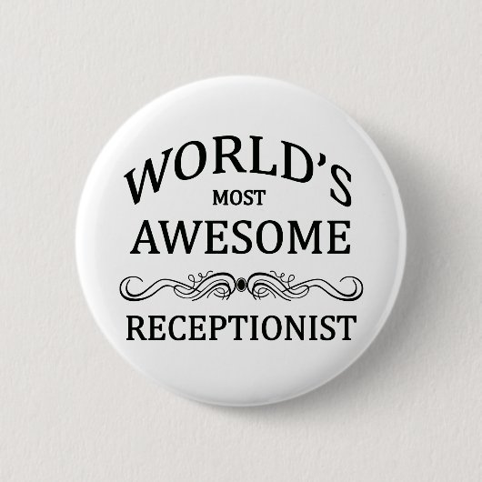 Fantastischste Empfangsdame der Welt die Button (Vorderseite)
