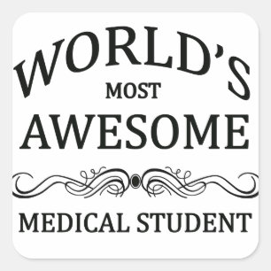Fantastischste medizinische Student der Welt der Quadratischer Aufkleber