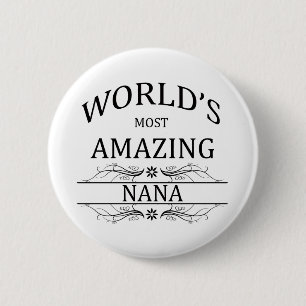 Fantastischste Nana der Welt die Button