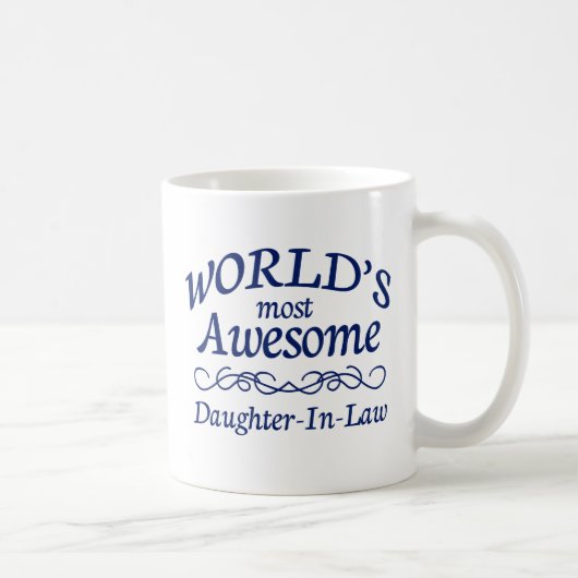 Fantastischste Schwiegertochter der Welt die Kaffeetasse (Rechts)
