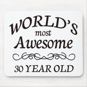 Fantastischsten 30 Jährigen der Welt die Mousepad