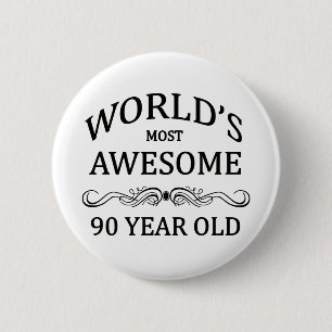 Fantastischsten 90 Jährigen der Welt die Button