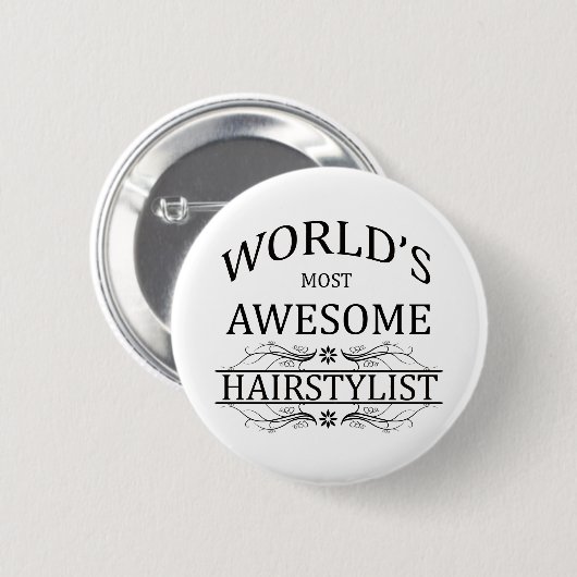 Fantastischster das Haar-Stylist der Welt Button (Vorne & Hinten)