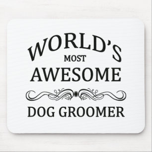 Fantastischster Groomer der Welt Hunde Mousepad