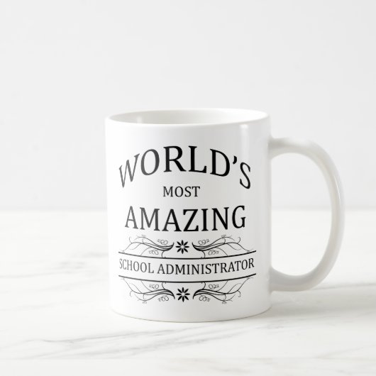 Fantastischster Verwalter der Welt Schul Kaffeetasse (Rechts)