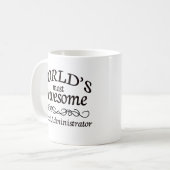 Fantastischster Verwalter der Welt Schul Kaffeetasse (Vorderseite Links)