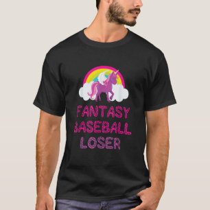 Fantasy Baseball Loser Einhorn für schlechte Spiel T-Shirt